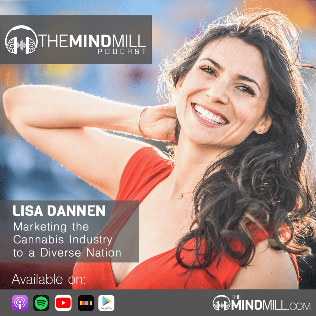 Lisa Dannen on the MindMill Podcast